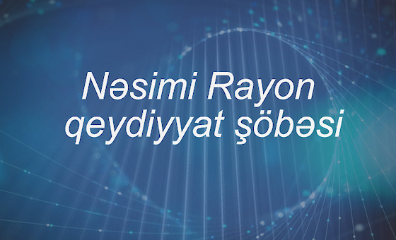 Nəsimi rayon qeydiyyat şöbəsi
